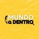 Mundo a dentro