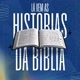 Lá vem as histórias da bíblia