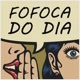 Fofocas