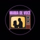 Mania de você 📺