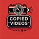 1. COPIED VIDEOS