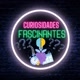 Curiosidades Fascinantes