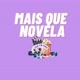 mas que novela