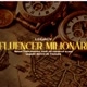 INFLUENCER MILIONARIO