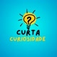 CURTA CURIOSIDADE