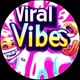 Viral Vibes
