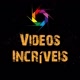 Vídeos Incríveis