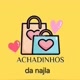 ACHADINHOS DA NAJLA 🛍🛒