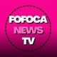 FOFOCA NEWS TV