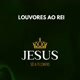 louvores ao rei