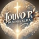 LOUVOR DA MINHA ALMA