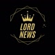 LORD NEWS