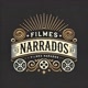 #FILMES _NARRADOS