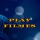 PLAY FILMES