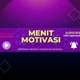 Menit Motivasi