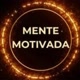 MENTE MOTIVADA