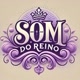 SOM DO REINO