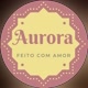 AURORA FEITO COM AMOR ❤️