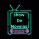 Show De Novelas