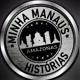 Minha Manaus Historias ☆ MMH