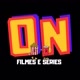 ON Filmes e Séries