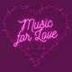 Music For Love