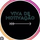 VIVA DE MOTIVAÇAO