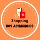 Shopping dos Achadinhos