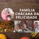 família chácara da felicidade
