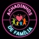 achadinhosdefamilia