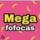 Mega Fofocas