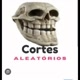 Cortes Aleatórios