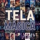 TELA MÁGICA
