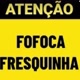 fofocas fresquinhas