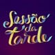 Sessão da Tarde