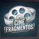 CineFragmentos
