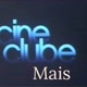 cine clube Mais