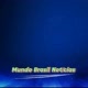 Mundo Brasil Notícias 🌍