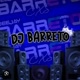 DJ BARRETO CXS