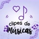 Clipes de Músicas