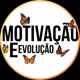 Motivação  & Evolução