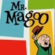 Mr. Magoo