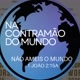 Na Contramão do Mundo