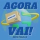 Agora Vai Multiloja