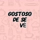 GOSTOSO DE SE VÊ