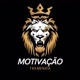 MOTIVAÇÃO TREMENDA