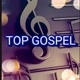 TOP GOSPEL