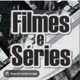 #Filmes é #series