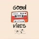 Good Vibes