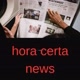 Hora certa News